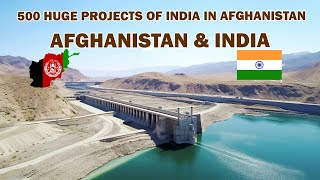 500 Indian projects in Afghanistan. 3 Billion Dollars.