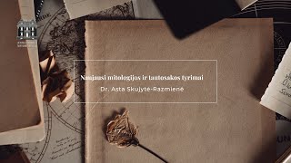 Seminaras iš ciklo „Naujausi mitologijos ir tautosakos tyrimai“