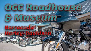 Unforgettable Ride to OCC Roadhouse and Museum AND Barracuda Harley-Davidson: On My 2020 Road Glide