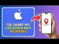 How To Fix Share My Location Not Working On iPhone