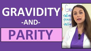 Gravidity and Parity Examples Maternity Nursing NCLEX Review (Gravida & Para)
