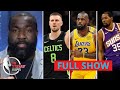 FULL NBA TODAY| Perk on Celtics beat Clippers with Porzingis back, LeBron's Lakers or Durant's Suns?