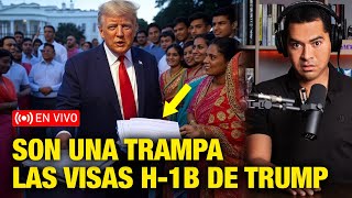 CUIDADO! Esta es la Verdad Oculta Sobre Las Visas H-1B de Trump | TheMXFam