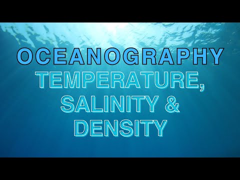 How do temperature salinity and density vary with depth in the ocean?