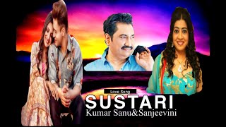 New Nepali Song || Sustari ||  Kumar Sanu & Sanjeevani || Revive - 2019
