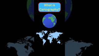 What is Cartography?//Geographical Terms @iAspirant