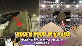 काबा में मिला छुपा हुआ दरवाज़ा | hidden door in khana kaba | Makkah viral video