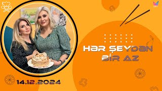 MTV Azərbaycan | Hər Şeydən Bir Az | (14/12/2024) NİYAM SALAMİ