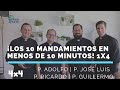 ¡Los 10 Mandamientos en menos de 10 minutos! 4x4