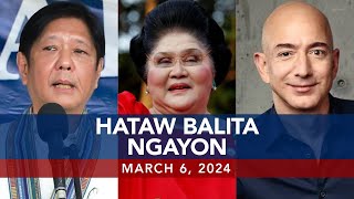UNTV: Hataw Balita Ngayon | March 6, 2024
