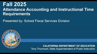Fiscal Year 2025-26 Fall Attendance Accounting and Instructional Time Requirements
