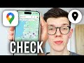 How To Check Someone's Location On Google Maps - Full Guide