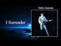 I Surrender - Nelio Guerson ( Latin Music )