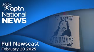 APTN National News: February 20, 2025 – Leonard Peltier returns home after 49 years, Fatal stabbing