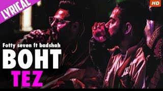 Tera bhai bahut tez | lyrics video | fotty seven 47 | badshah | Latest Rap Song 2020
