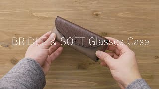 BRIDLE \u0026 SOFT メガネケース 商品紹介動画