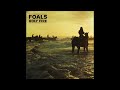 foals milk u0026 black spiders hd