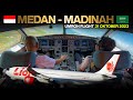 Penerbangan Umroh dari MEDAN ke MADINAH | Lion Air A330 Cockpit View