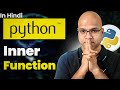 Inner Function in Python | 38