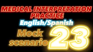 Medical Interpreter Practice | 23. Hypertension NBCMI CCHI  ENG SPA - Consecutive Training