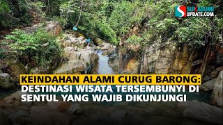 Keindahan Alami Curug Barong: Destinasi Wisata Tersembunyi di Sentul yang Wajib Dikunjungi