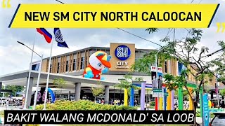 NEW SM CITY NORTH CALOOCAN | ANG BAGONG MALL SA CALOOCAN CITY NA KABUBUKAS LANG |