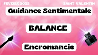 BALANCE ✨ Guidance Sentimentale ✨ ENCROMANCIE 🎨 🖌️ Février 2025