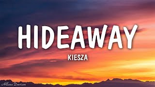 Kiesza - Hideaway (lyrics)