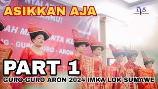 PART 1 GURO-GURO ARON IMKA LOK SUMAWE 2024 | PELANTIKAN PENGURUS DAN ACARA LAINNYA