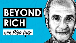 My Richness Is Life w/ Pico Iyer (RWH029)