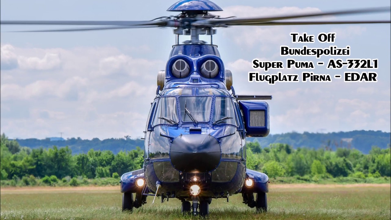 Bundespolizei | Hubschrauber | Super Puma | AS-332L1| TAKE OFF ...