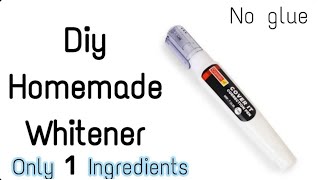 Diy Homemade Whitener pen - How to make Whitener/ Correction pen at home - Homemade Correction fluid