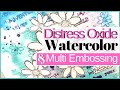 Distress Oxide Watercolor - Multicolor Embossing & Rubber Dance Stamps Crafty Sisters YouTube Hop