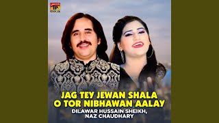 Jag Tey Jewan Shala O Tor Nibhawan Aalay