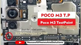 TestPoint for Poco M3 T.P EDL Point #isp  to hardreset and Remove FRP 2023
