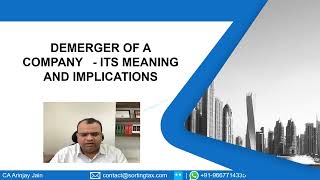 Demerger of a Company - Its Meaning and Implications