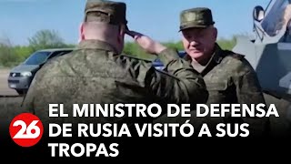 El Ministro de Defensa de Rusia visitó a sus tropas | #26Global