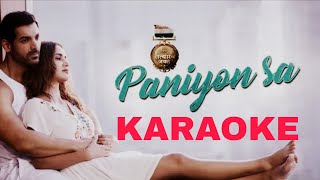 Paniyon Sa - Atif Aslam - KARAOKE With Lyrics || Satyameva Jayate || New Bollywood Karaoke Song 2018