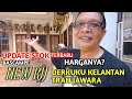 UPDATE STOK DERKUKU KELANTAN di bascampe NEW RJJ || Ada Puter pelung juga