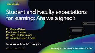 TLC 2024: Student and Faculty Expectations for Learning: Are We Aligned?