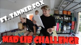 HILARIOUS MAD LIB CHALLENGE!