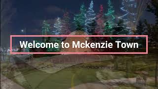 Community of the Month. Welcome to Mckenzie Towne.