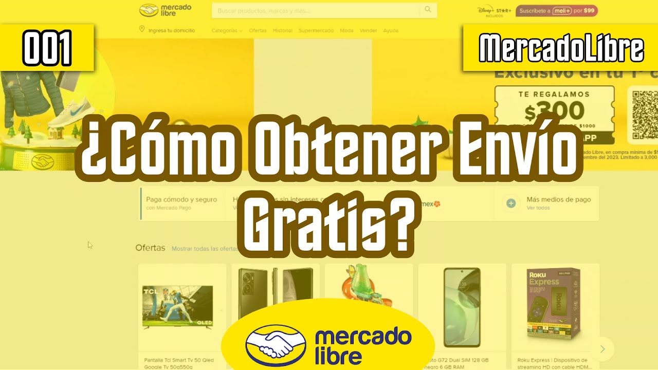 001 ¿Como Obtener Envíos Gratis En MercadoLibre? | MercadoLibre - YouTube