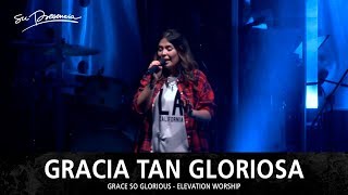 Gracia Tan Gloriosa - Su Presencia (Grace So Glorious - Elevation Worship) - Español