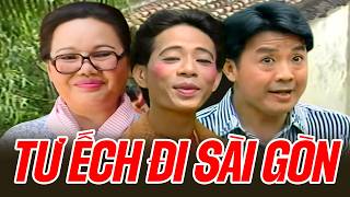 Tư Ếch Khai Xuân Đi Sài Gòn - Cải Lương Hài Bảo Chung, Ngọc Giàu, Bảo Quốc Hay Nhất