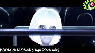 GURBAX - Boom Shankar (High pitch mix)