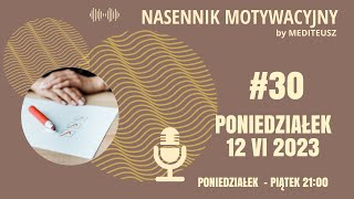 NASENNIK MOTYWACYJNY #30 PONIEDZIAŁEK 12 VI 2023 CHECKLISTA