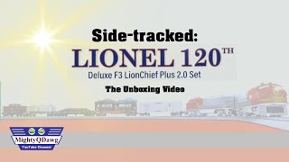 Lionel 120th Deluxe Set Unboxing (April, 2021)