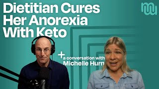 Dietitian Cures Her Anorexia With Keto