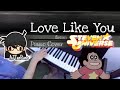 Steven Universe Ending Theme - Love Like You